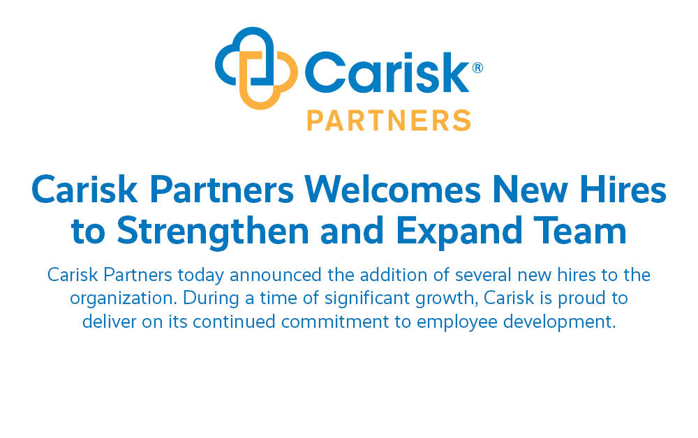 Carisk Partners Welcomes New Hires to Strengthen and Expand Team     